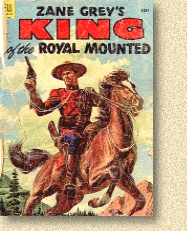 King of the Royal Mounted in King and Grumbling Mountain #18